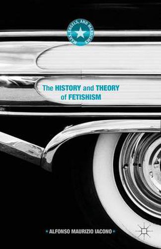 Cover image for The History and Theory of Fetishism