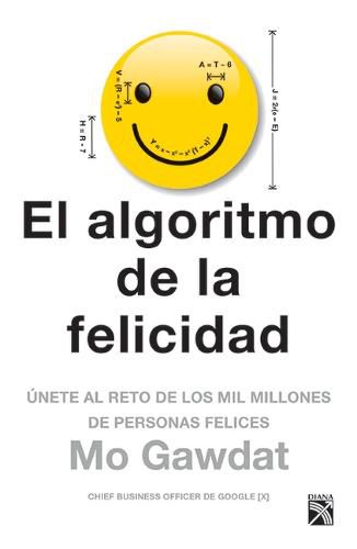 Cover image for El Algoritmo de la Felicidad