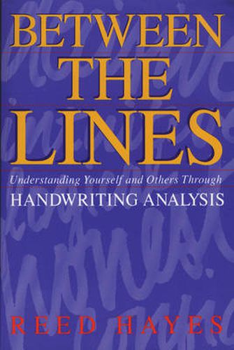 Between the Lines: Understanding Yourself and Others Through Handwriting Analysis