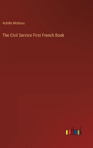 Cover image for The Civil Service First French Book