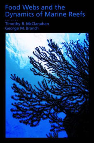 Cover image for Food Webs and the Dynamics of Marine Reefs