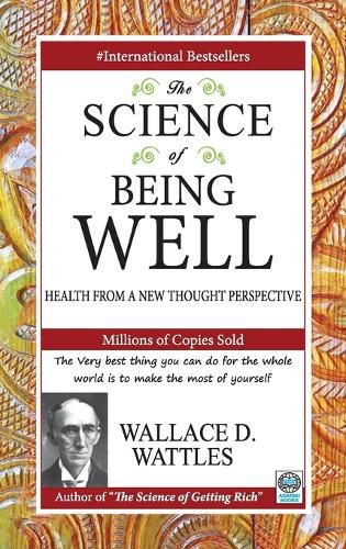 The Science of Being Well