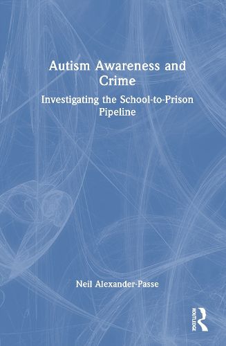 Cover image for Autism Awareness and Crime