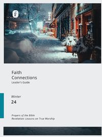 Cover image for Faith Connections Adult Leader's Guide (December/January/February 2024)