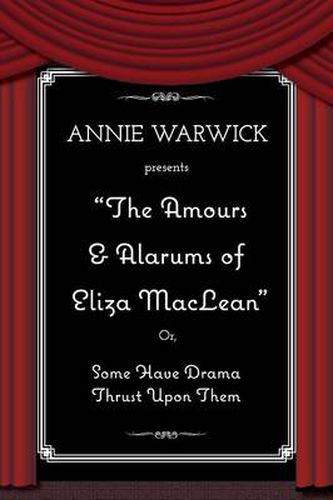 Cover image for The Amours & Alarums of Eliza MacLean