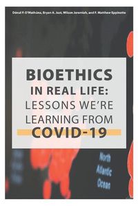 Cover image for Bioethics in Real Life