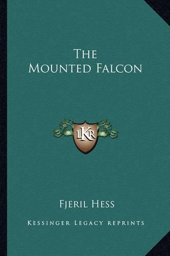 Cover image for The Mounted Falcon