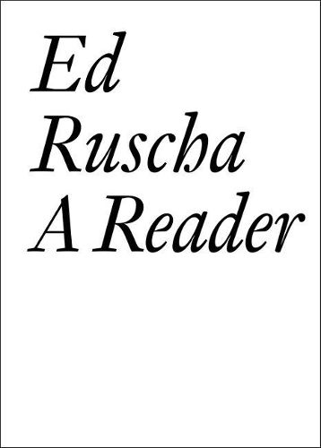 Ed Ruscha: A Reader