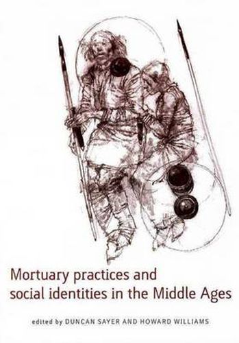 Cover image for Mortuary Practices and Social Identities in the Middle Ages