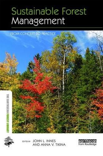 Cover image for Sustainable Forest Management: From Concept to Practice