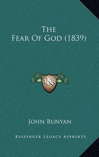 Cover image for The Fear of God (1839)