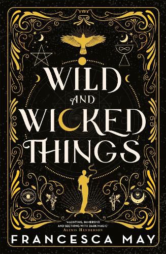 Cover image for Wild and Wicked Things: The Instant Sunday Times Bestseller and Tiktok Sensation