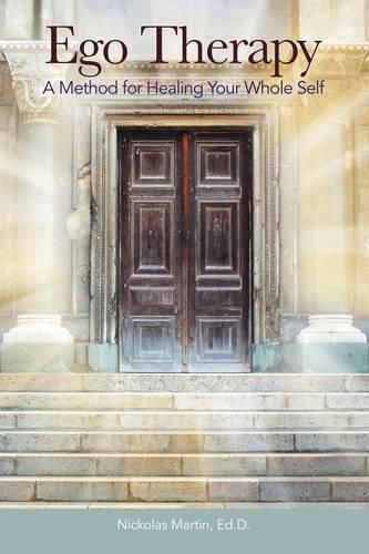 Cover image for Ego Therapy: A Method for Healing Your Whole Self