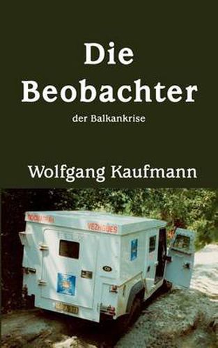 Cover image for Die Beobachter: der Balkankrise