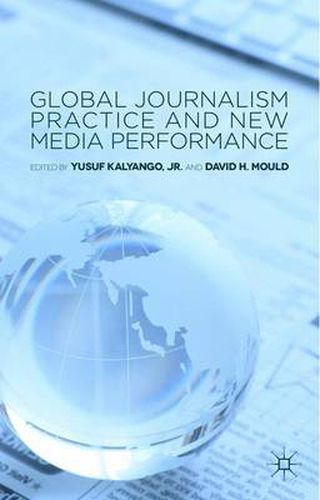 Cover image for Global Journalism Practice and New Media Performance