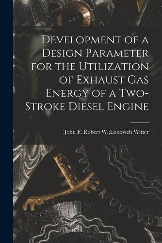 Development of a Design Parameter for the Utilization of Exhaust Gas Energy of a Two-stroke Diesel Engine