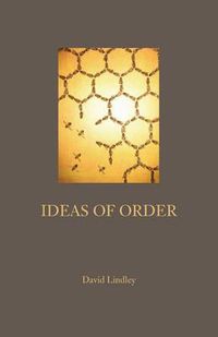 Cover image for Ideas of Order: Reflections on Being and Knowing