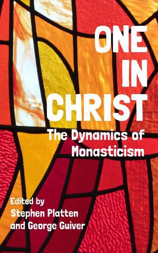 Oneness: The Dynamics of Monasticism