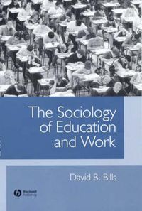 Cover image for The Sociology of Education and Work