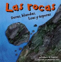 Cover image for Las Rocas: Duras, Blandas, Lisas Y Asperas