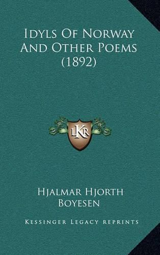 Idyls of Norway and Other Poems (1892)