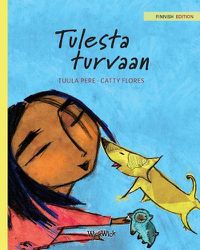 Cover image for Tulesta turvaan: Finnish Edition of Saved from the Flames