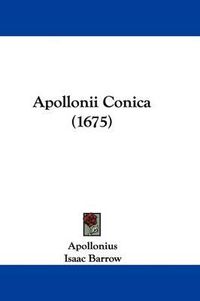 Cover image for Apollonii Conica (1675)