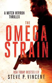 Cover image for The Omega Strain: Mitch Herron 1