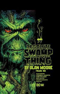 Cover image for Absolute Swamp Thing by Alan Moore Volume 1