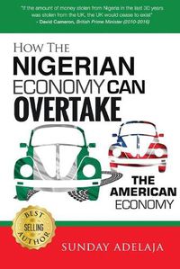 Cover image for How The Nigerian Economy Can Overtake The American Economy