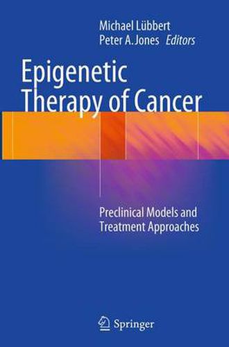 Cover image for Epigenetic Therapy of Cancer: Preclinical Models and Treatment Approaches