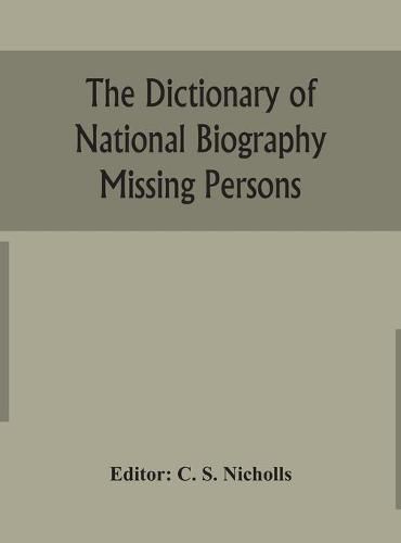 Cover image for The dictionary of national biography Missing Persons