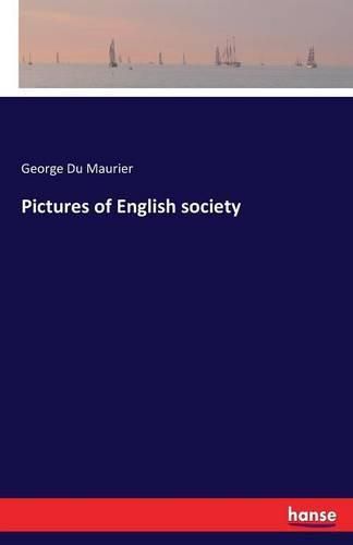 Cover image for Pictures of English society