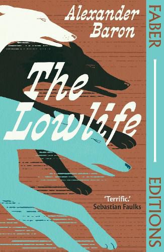 Cover image for The Lowlife (Faber Editions)