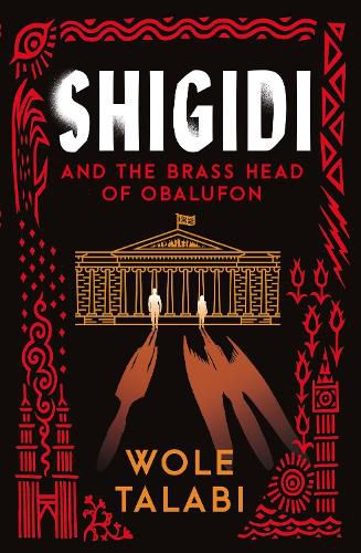 Cover image for Shigidi and the Brass Head of Obalufon