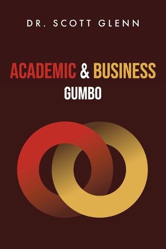 Cover image for Academic & Business Gumbo