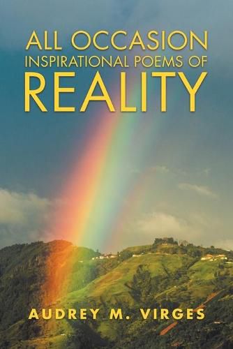 Cover image for All Occasion Inspirational Poems of Reality