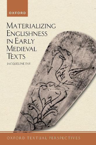 Cover image for Materializing Englishness in Early Medieval Texts