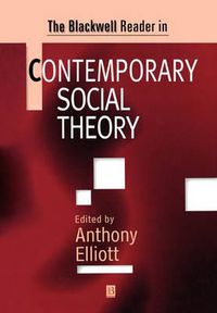 Cover image for The Blackwell Reader in Contemporary Social Theory