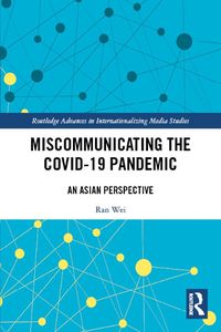 Cover image for Miscommunicating the COVID-19 Pandemic