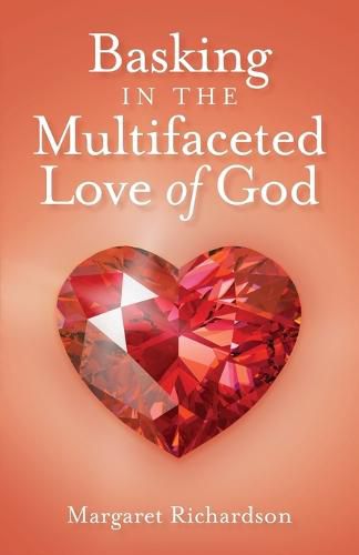 Cover image for Basking in the Multifaceted Love of God