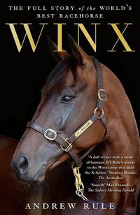 Cover image for Winx: The authorised biography: The full story of the world's best racehorse