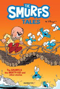 Cover image for The Smurfs Tales #1: The Smurfs and The Bratty Kid