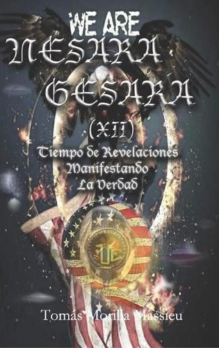 Cover image for NESARA & GESARA (XII) Tiempo de Revelaciones Manifestando La Verdad