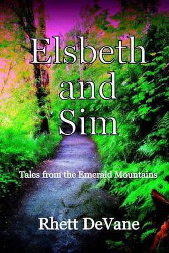 Cover image for Elsbeth and Sim: Tales from the Emerald Mountains