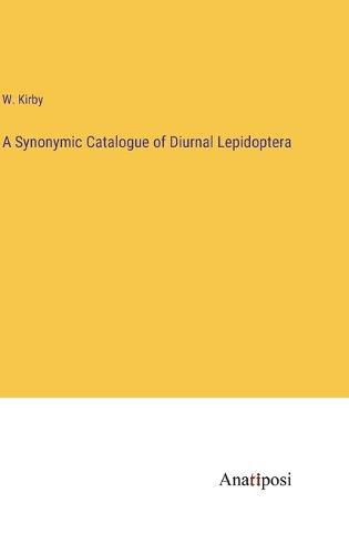 Cover image for A Synonymic Catalogue of Diurnal Lepidoptera