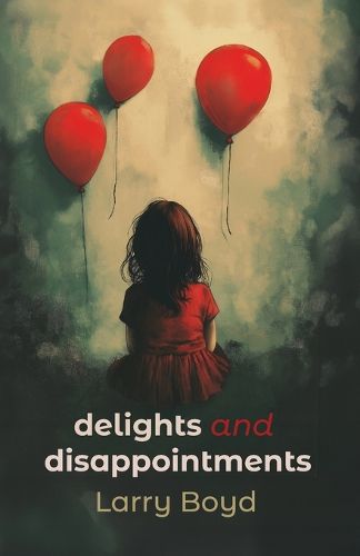 Cover image for Delights and Disappointments