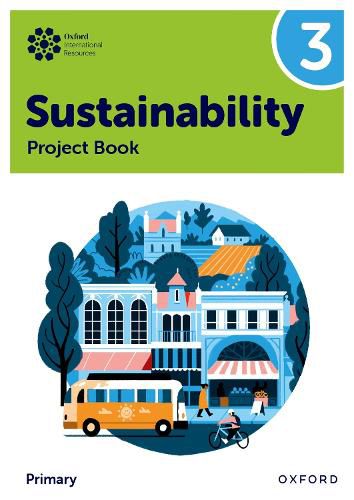 Cover image for Oxford International Sustainability: Project Book 3 (Primary)