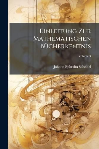 Cover image for Einleitung Zur Mathematischen B Cherkentnis, Volume 3