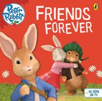 Cover image for Peter Rabbit Animation: Friends Forever